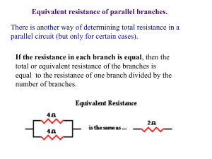 There is another way of determining total resistance in a parallel circuit