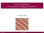 Escher`s Tessellations: The Symmetry of Wallpaper Patterns III