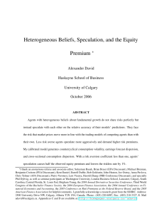 Heterogeneous Beliefs, Speculation, and the Equity Premium ∗