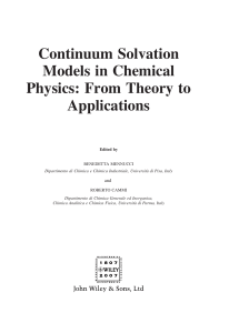 Continuum Solvation Models in Chemical Physics: From Theory to