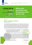 13/04/2016 RNA-protein interactions and the structure of the genetic