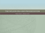 The Wilson era and progressivism per 1