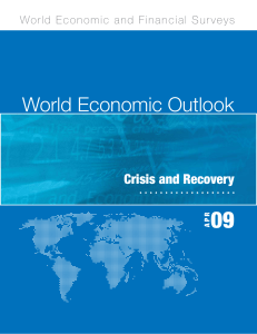 World Economic Outlook: Crisis and Recovery, April 2009