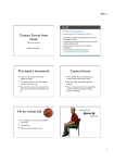 Contact Forces from Fluids This weeks homework Contact forces Hit