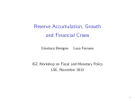 Reserve Accumulation, Growth and Financial Crises