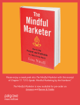 Please enjoy a sneak peek into The Mindful Marketer with this