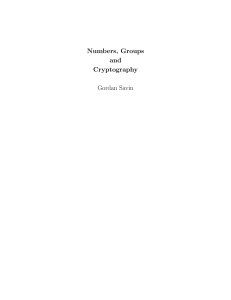 Numbers, Groups and Cryptography Gordan Savin