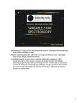 Variable Star Spectroscopy 2008