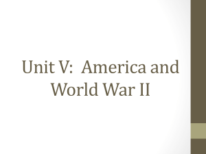 Unit V: America and World War II