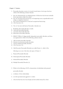 Chapter 11 Teachers 1. Personality disorders consist of a loosely