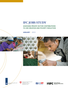 IFC Jobs Study. Assessing Private Sector Contributions to Job