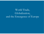 World Trade, Globalization, and the Emergence of Europe