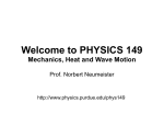 Welcome to PHYSICS 149 - Purdue Physics