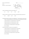 Questions 1- 4 refer to this molecule. 1. What is the hybridization