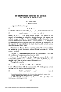 ON SEQUENCES DEFINED BY LINEAR RECURRENCE