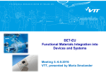 BET-EU Functional Materials Integration into Devices and Systems