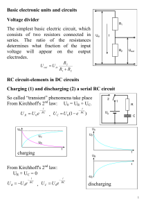 Basic electronic units and circuits Voltage divider The simplest basic