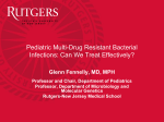 Glenn Fennelly - Pediatric Multi-Drug Resistance Bacterial Infections