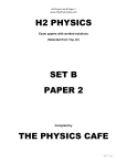 H2 PHYSICS SET B PAPER 2 THE PHYSICS CAFE