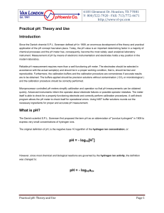 Practical pH: Theory and Use Introduction What is pH? pH =