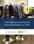 3 Marketing Essentials for Apparel Retailers in 2014