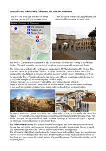 Roman Forum, Palatine Hill, Colosseum and Arch of Constantine