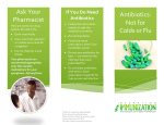 Ask Your Pharmacist Antibiotics: Not for Colds or Flu