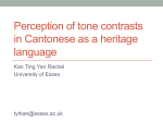 Perception of tone contrasts in Cantonese as a heritage