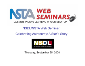 NSDL/NSTA Web Seminar: Celebrating Astronomy: A Star`s Story