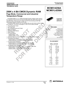256K x 4 Bit CMOS Dynamic RAM MCM514256A MCM51L4256A