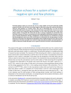 Photon echoes for a system of large negative spin and few mean