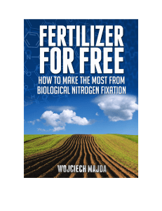Fertilizer for Free: How to make the most from biological nitrogen