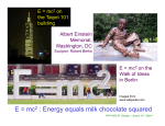 E = mc2 : Energy equals milk chocolate squared