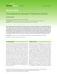 Cell replacement therapy in Parkinson`s disease