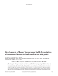 Development of Room Temperature Stable Formulation of