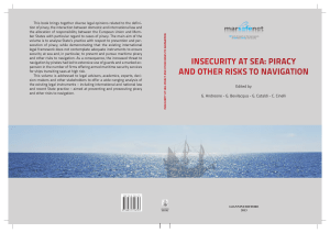 InsecurIty at sea: pIracy and other rIsks to navIgatIon