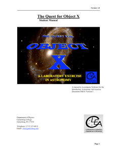 The Quest for Object X - Department of Physics and Astronomy