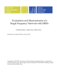 Evaluations and Measurements of a Single Frequency Network with