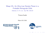Wasp-17b: An Ultra-Low Density Planet in a Probable Retrograde