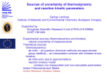 Sources of uncertainty of thermodynamic and reaction