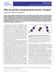 Why do particle clouds generate electric charges?
