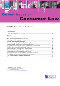 4/2008 Theme: Communications Services "Buy 3–10 channels for