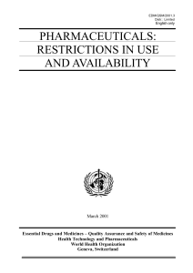 pharmaceuticals: restrictions in use and availability