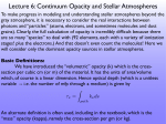 Lecture 6: Continuum Opacity and Stellar Atmospheres