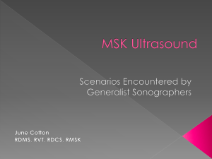 MSK Scenarios Encountered by Generalist Sonographers