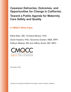Cesarean Deliveries, Outcomes, and Opportunities for Change in