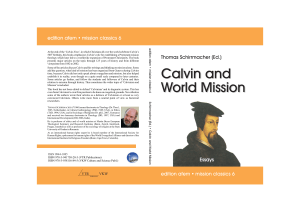 Calvin and World Mission Calvin and World Mission