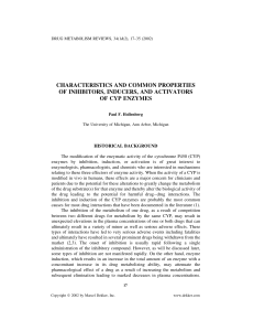 Characteristics and common properties of inhibitors, inducers, and