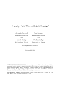 Sovereign Debt Without Default Penalties