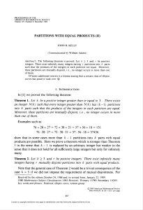 partitions with equal products (ii) 76 • 28 • 27 = 72 • 38 • 21 = 57 • 56